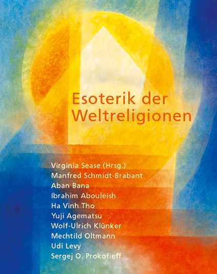 Esoterik Der Weltreligionen Von Virginia Sease Isbn 978 3 7235 1123 7 Fachbuch Online Kaufen Lehmanns De