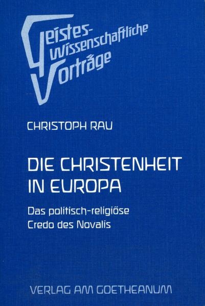 Novalis. Die Christenheit in Europa - 