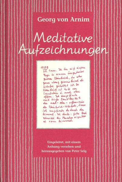 Meditative Aufzeichnungen - Georg von Arnim