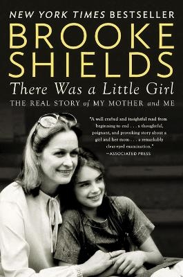 There Was a Little Girl - Brooke Shields