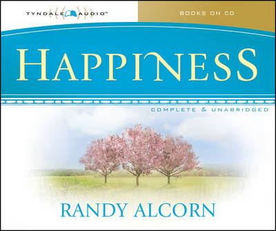 Happiness - Randy Alcorn