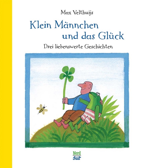 Klein Männchen und das Glück - Max Velthuijs