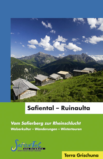 Safiental - Ruinaulta - Maria Hunger-Fry, Elisabeth Bardill, Barbara Steinmann