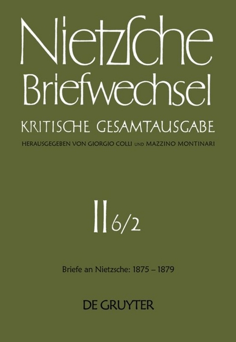 Friedrich Nietzsche: Briefwechsel. Abteilung 2. Briefe an Friedrich... / Juli 1877 - Dezember 1879 - Friedrich Nietzsche