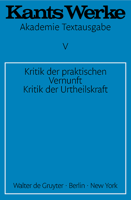 Immanuel Kant: Werke / Kritik der praktischen Vernunft. Kritik der Urteilskraft - Immanuel Kant