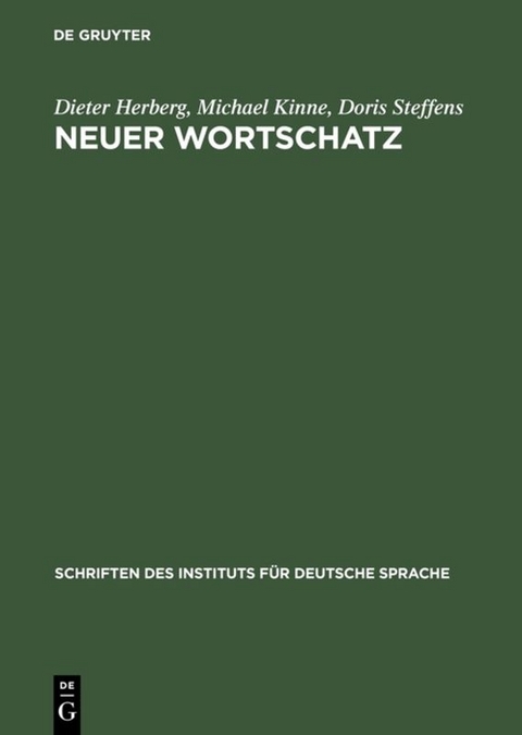 Neuer Wortschatz - Dieter Herberg, Michael Kinne, Doris Steffens