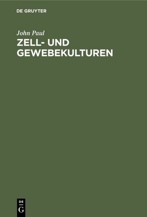 Zell- und Gewebekulturen - John Paul