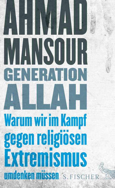 Generation Allah - Ahmad Mansour