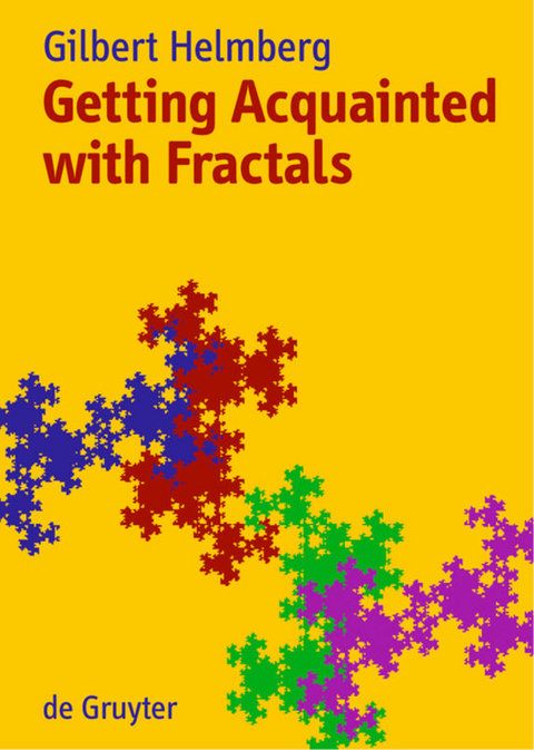 Getting Acquainted with Fractals - Gilbert Helmberg