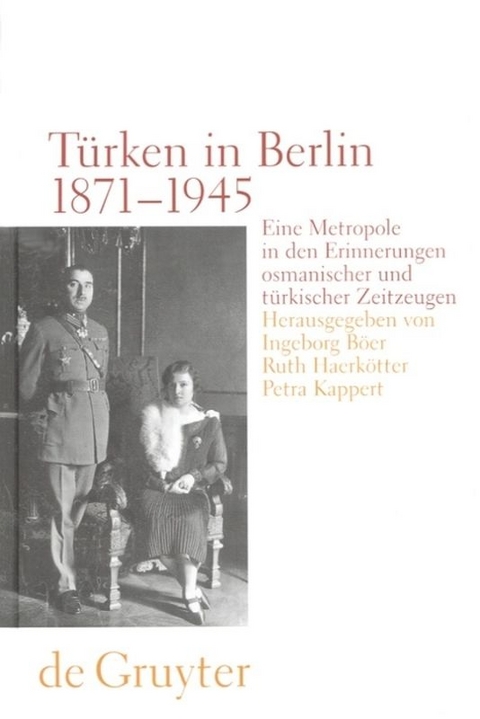 Türken in Berlin 1871 - 1945 - 