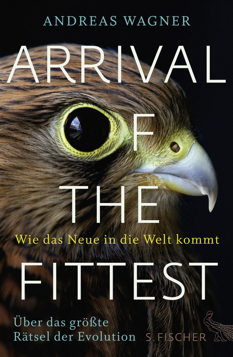 Arrival of the Fittest - Andreas Wagner