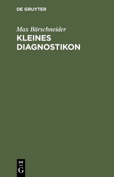 Kleines Diagnostikon - Max Bärschneider