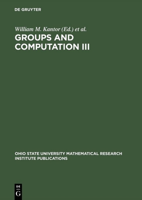 Groups and Computation III - 