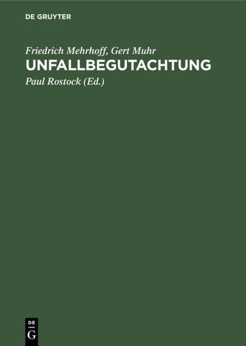 Unfallbegutachtung - Friedrich Mehrhoff, Gert Muhr