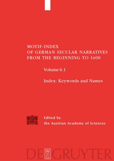 Motif-Index of German Secular Narratives from the Beginning to 1400 / Index - 