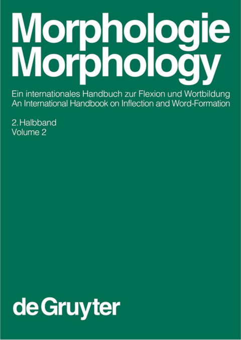Morphologie / Morphology / Morphologie / Morphology. 2. Halbband - 