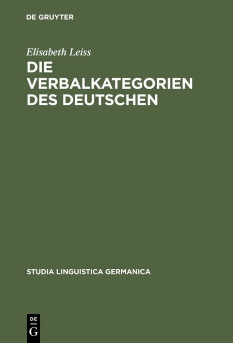 Die Verbalkategorien des Deutschen - Elisabeth Leiss