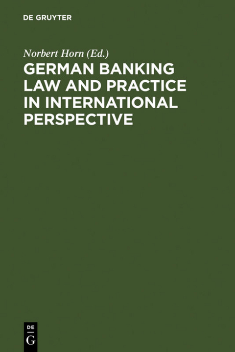 German Banking Law and Practice in International Perspective - 