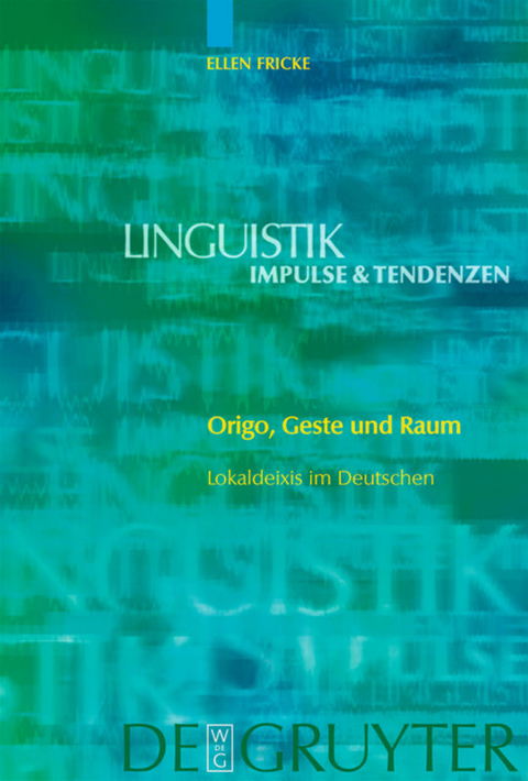 Origo, Geste und Raum - Ellen Fricke