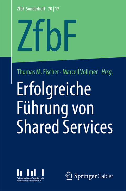 Erfolgreiche Führung von Shared Services - 