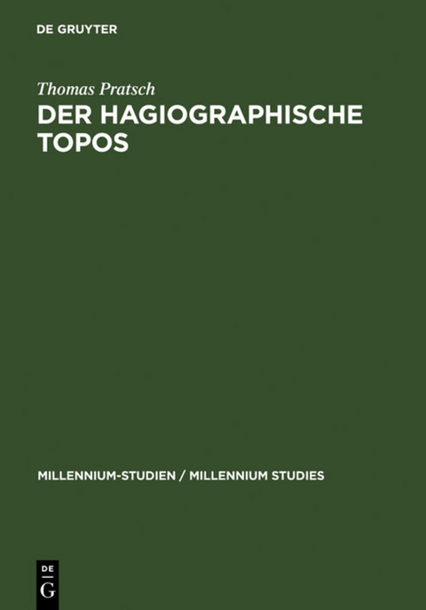 Der hagiographische Topos - Thomas Pratsch