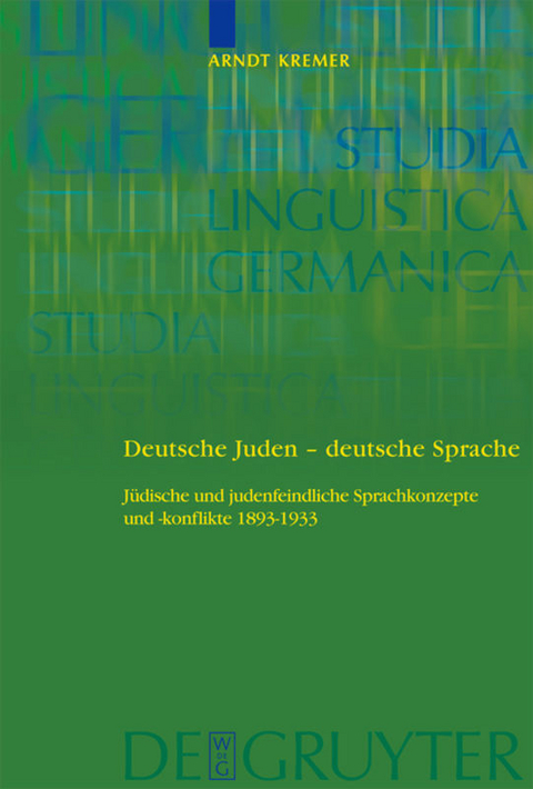 Deutsche Juden - deutsche Sprache - Arndt Kremer