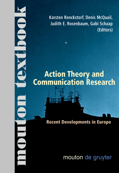 Action Theory and Communication Research - 