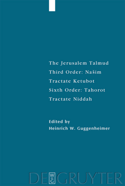 The Jerusalem Talmud. Third Order: Našim / Tractate Ketubot - 