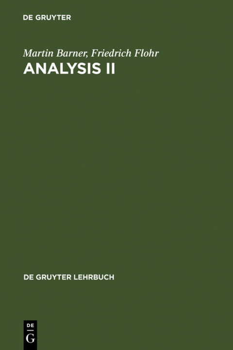 Martin Barner; Friedrich Flohr: Analysis / Analysis II - Martin Barner, Friedrich Flohr