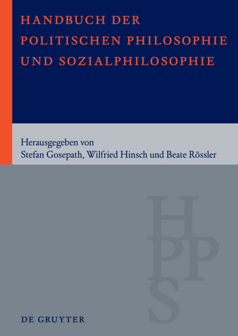Handbuch der Politischen Philosophie und Sozialphilosophie - 