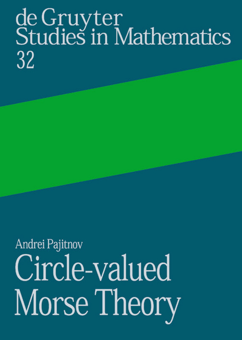Circle-valued Morse Theory - Andrei V. Pajitnov