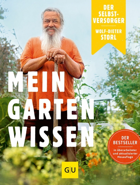 Der Selbstversorger: Mein Gartenwissen -  Wolf-Dieter Storl