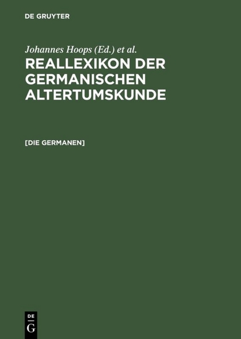 Reallexikon der Germanischen Altertumskunde / [Die Germanen] - 