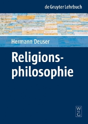 Religionsphilosophie - Hermann Deuser