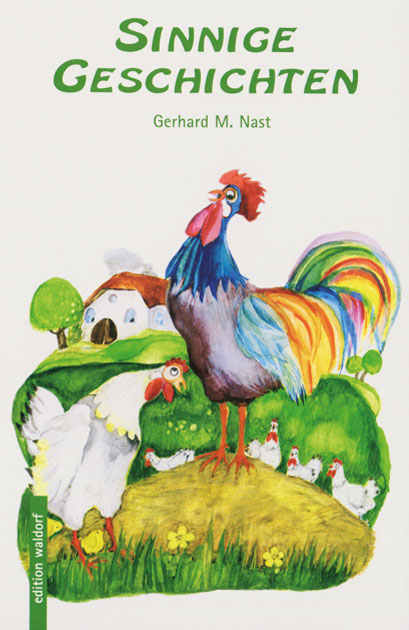 Sinnige Geschichten - Gerhard M. Nast