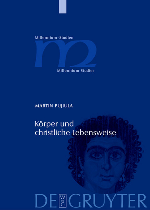 Körper und christliche Lebensweise - Martin Pujiula