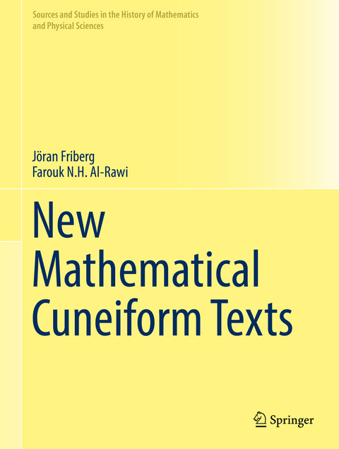 New Mathematical Cuneiform Texts -  Jöran Friberg,  Farouk N.H. Al-Rawi