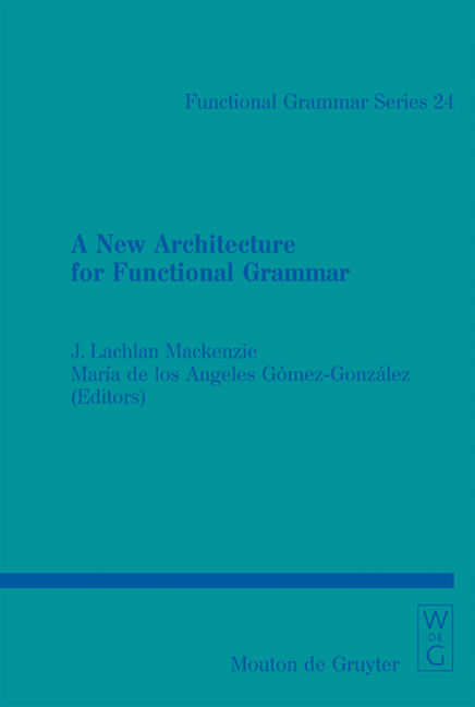 A New Architecture for Functional Grammar - 