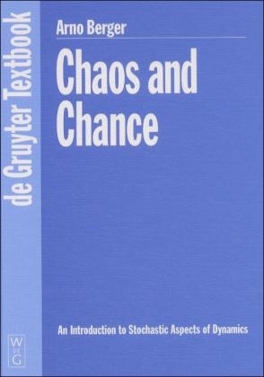 Chaos and Chance - Arno Berger