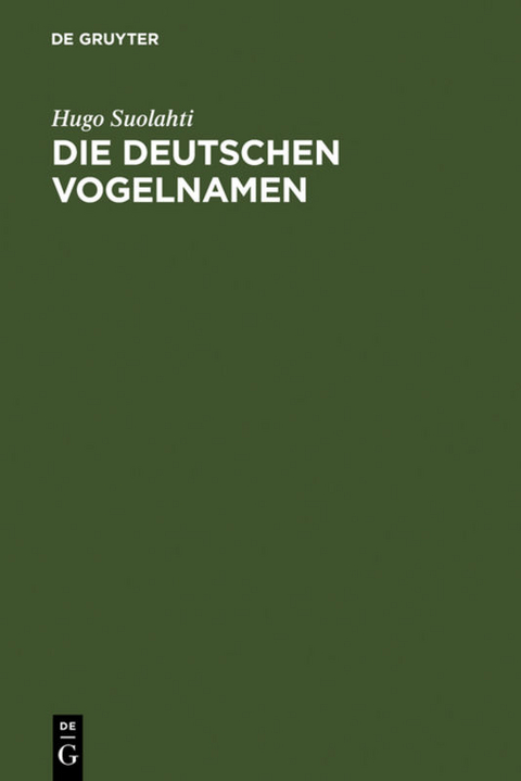 Die deutschen Vogelnamen - Hugo Suolahti