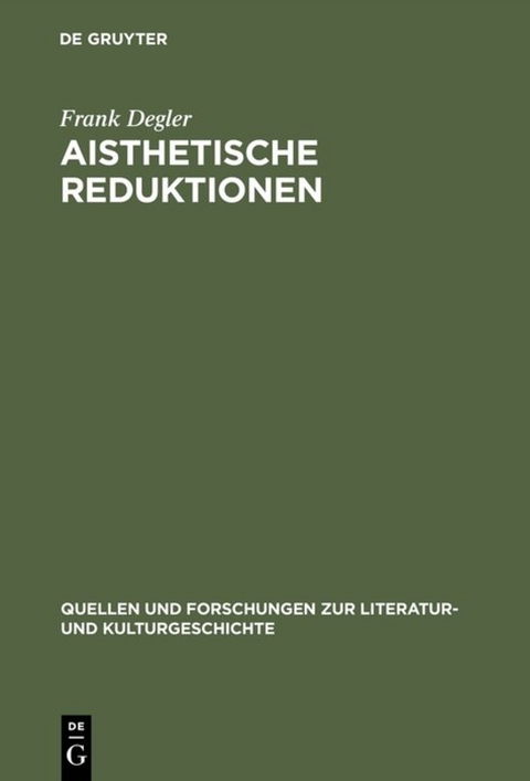 Aisthetische Reduktionen - Frank Degler