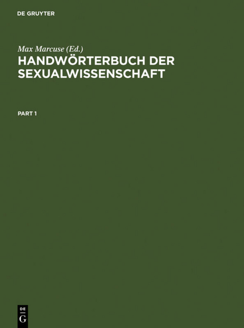 Handwörterbuch der Sexualwissenschaft - 