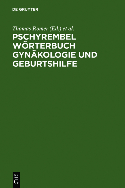 Pschyrembel Wörterbuch Gynäkologie und Geburtshilfe - 