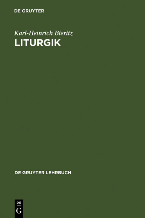 Liturgik - Karl-Heinrich Bieritz