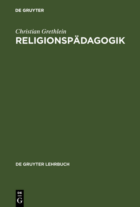 Religionspädagogik - Christian Grethlein