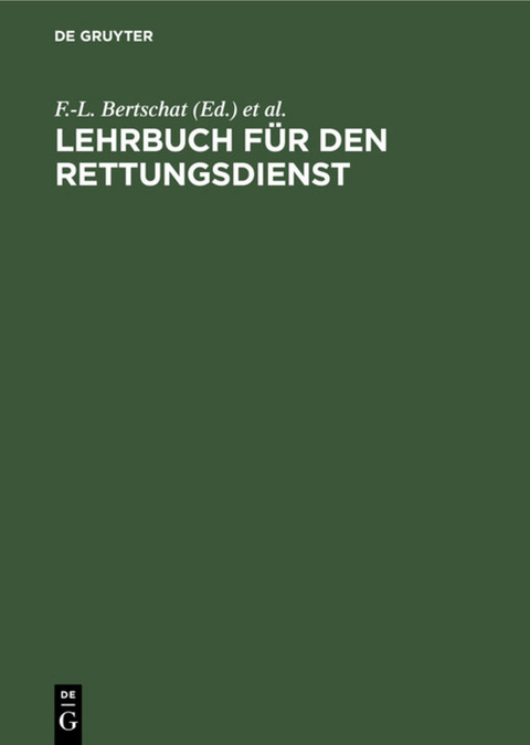 Lehrbuch für den Rettungsdienst - 