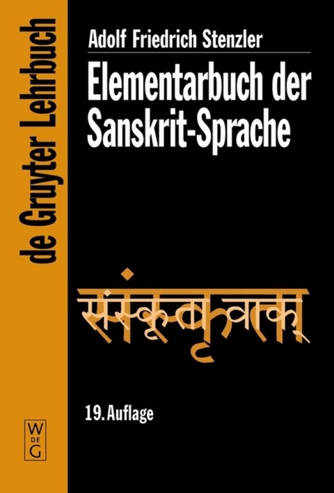 Elementarbuch der Sanskrit-Sprache - Adolf Friedrich Stenzler