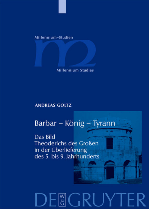 Barbar – König – Tyrann - Andreas Goltz