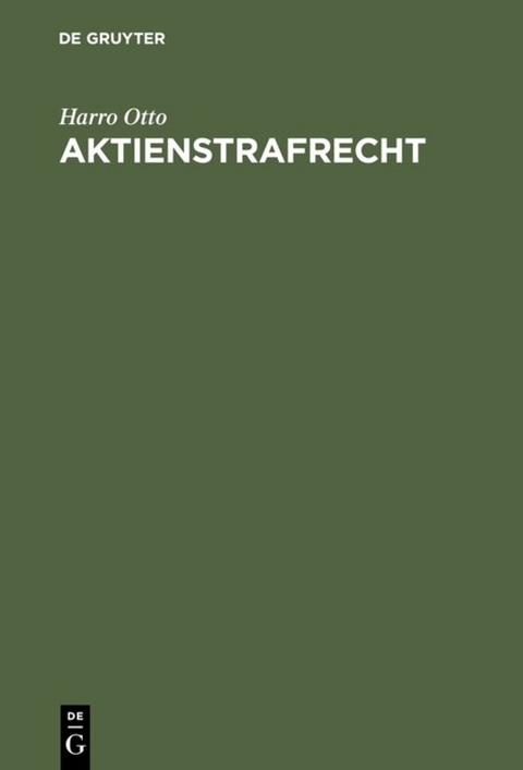 Aktienstrafrecht - Harro Otto