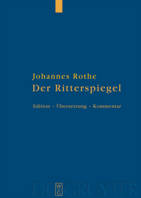 Der Ritterspiegel - Johannes Rothe